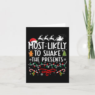 Most Likely To Shake The Presents Family Christmas Card