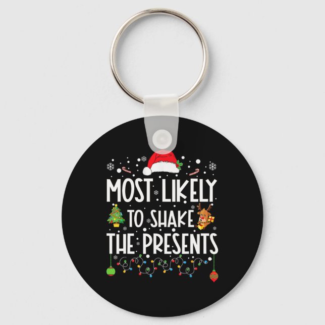 Most Likely To Shake The Presents Family Matching  Key Ring (Front)