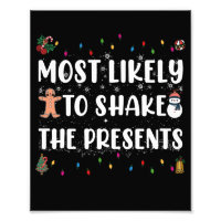 Most Likely To Shake The Presents Funny Christmas