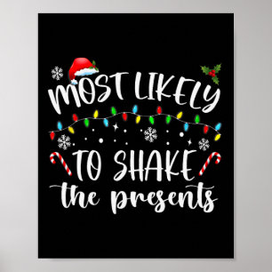 Most Likely To Shake The Presents Poster