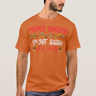 Most Likely To Shirt Funny Matching Family Christm