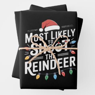Most Likely To Shoot The Reindeer Family Christmas Wrapping Paper Sheet