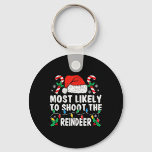 Most Likely To Shoot The Reindeer Family Matching  Key Ring