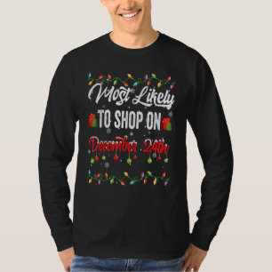 Most Likely To Shop On December Family Matching Pj T-Shirt