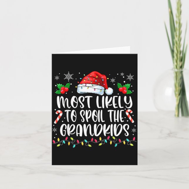 Most Likely To Sil The Grandkids Christmas Grandma Card (Front)