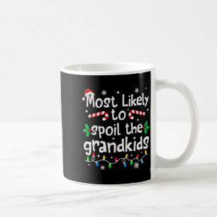 Most Likely To Sil The Grandkids Christmas Matchin Coffee Mug