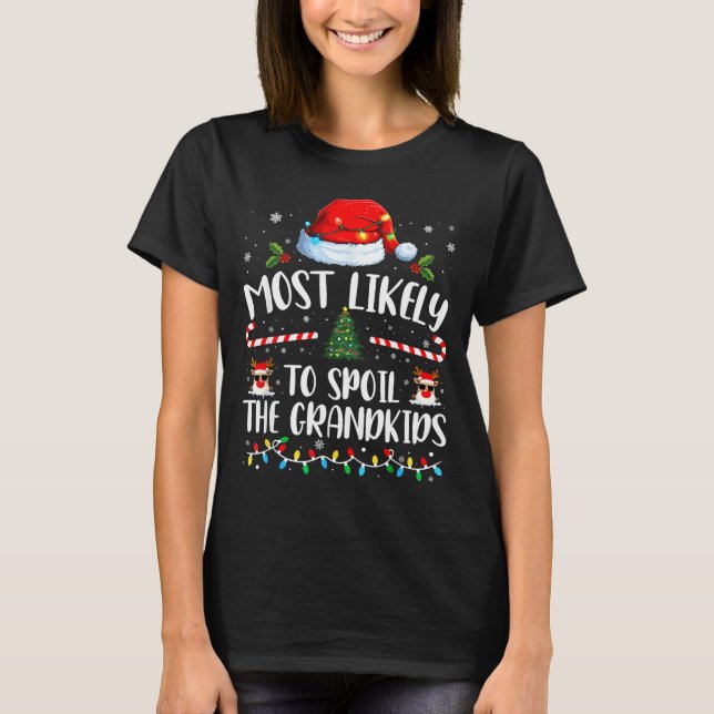Most Likely To Sil The Grandkids Family Matching C T-Shirt (Front)