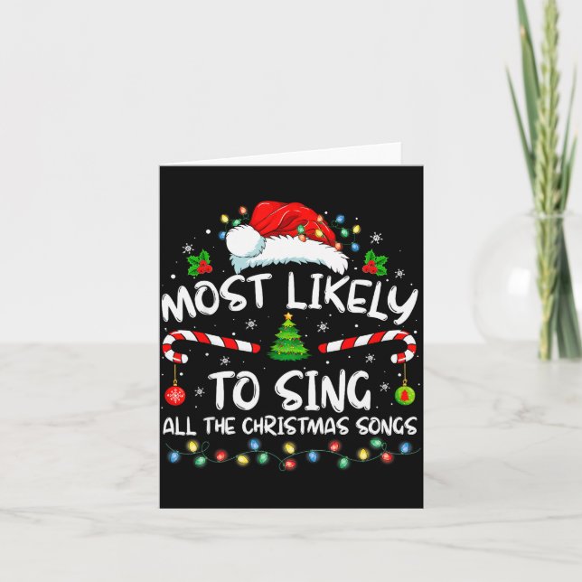 Most Likely To Sing All The Christmas Songs Family Card (Front)