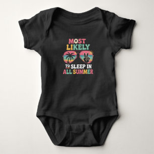 Most Likely To Sleep In All Summer Teacher Gift Baby Bodysuit