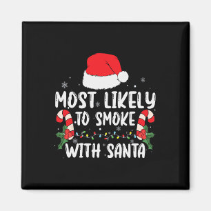 Most Likely To Smoke With Santa Xmas Lights Funny  Magnet
