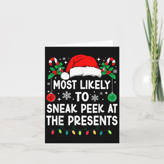 Most Likely To Sneak Peek At The Presents Christma Card (Front)