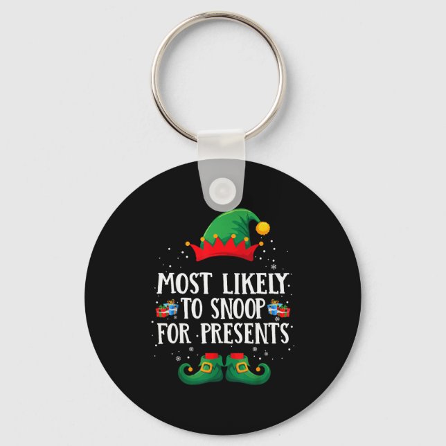 Most Likely To Snoop For Matching Christmas Elf  Key Ring (Front)