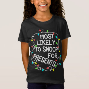 Most Likely To Snoop For Presents Family Christmas T-Shirt