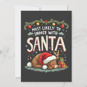 Most Likely to Snooze with Santa Sleepy Reindeer  Invitation