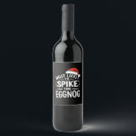 Most Likely To Spike The Eggnog Christmas Matching Wine Label<br><div class="desc">Most Likely To Spike The Eggnog Christmas Matching</div>