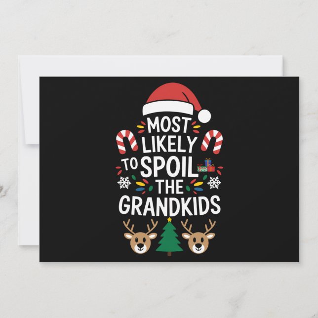 Most Likely To Spoil The Grandkids Family Joke  Holiday Card (Front)