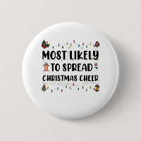 Most Likely To Spread Christmas Cheer Family Xmas
