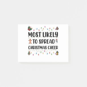 Most Likely To Spread Christmas Cheer Family Xmas Post-it Notes