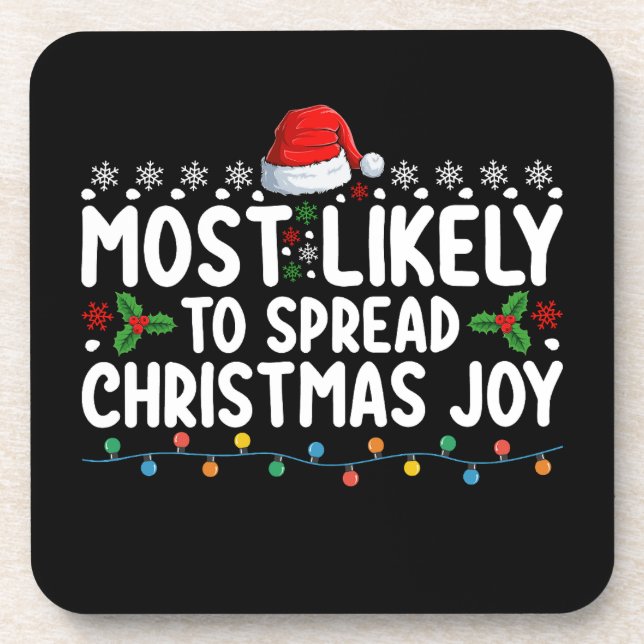 Most Likely To Spread Christmas Joy Holiday Coaster (Front)