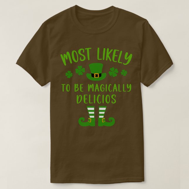 Most Likely To St Patricks Day 12 T-Shirt (Design Front)