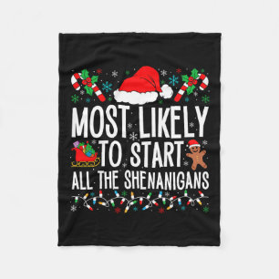 Most Likely To Start All The Shenanigans Funny Fam Fleece Blanket