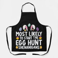 Most Likely To Start The Egg Hunt Shenanigans