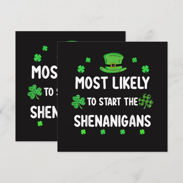 Most Likely to Start The Shenanigan (Front/Back)