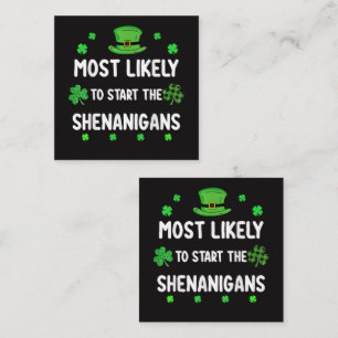 Most Likely to Start The Shenanigan Enclosure Card