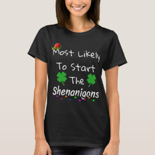 Most Likely To Start The Shenanigans Elf Christmas T-Shirt