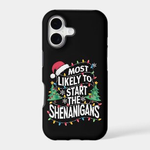 Most Likely To Start The Shenanigans Family Xmas
