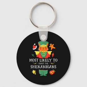 Most Likely To Start The Shenanigans Nutcracker Ch Key Ring