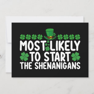 Most Likely To Start The Shenanigans St Patrick's Invitation