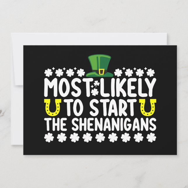 Most Likely To Start The Shenanigans St Patricks Invitation (Front)