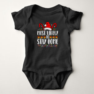 Most Likely To Stay Home Family Christmas Party Baby Bodysuit