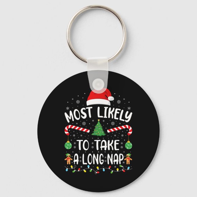 Most Likely To Take A Long Nap Family Christmas Jo Key Ring (Front)