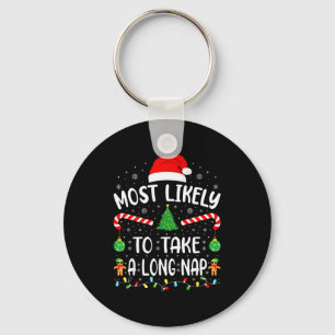 Most Likely To Take A Long Nap Family Matching Xma Key Ring