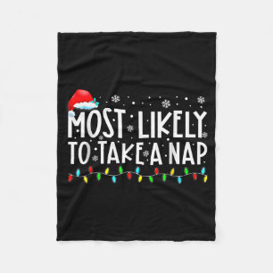 Most Likely To Take A Nap Christmas Fleece Blanket