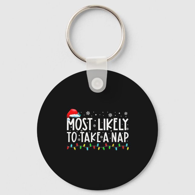 Most Likely To Take A Nap Christmas  Key Ring (Front)