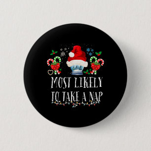 Most Likely To Take A Nap Family Matching Christma 6 Cm Round Badge