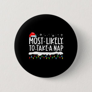 Most Likely To Take A Nap Family Matching Christma 6 Cm Round Badge