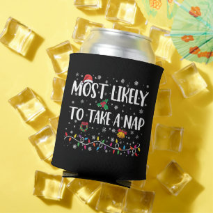 Most Likely To Take A Nap Funny Christmas Vacation Can Cooler