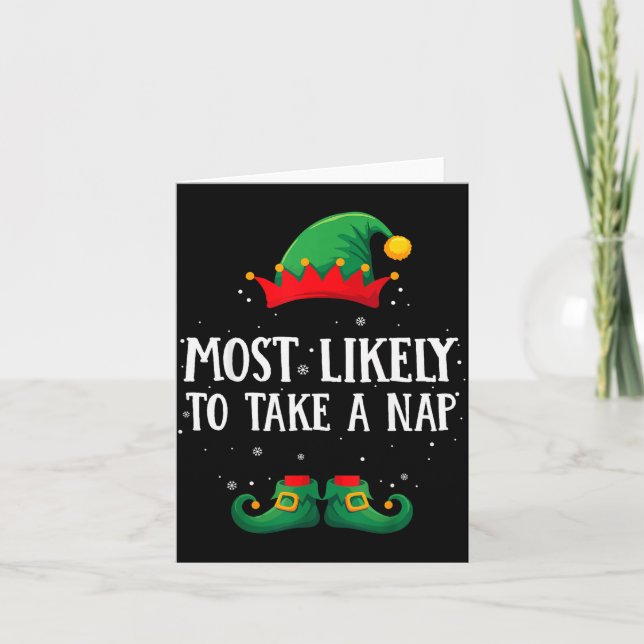 Most Likely To Take A Nap Matching Christmas Elf  Card (Front)