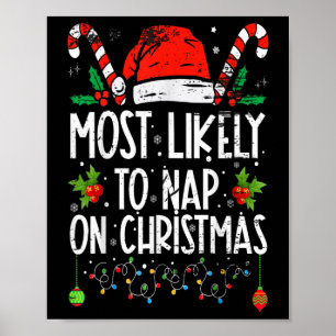 Most likely to take a nap on christmas fun matchin poster