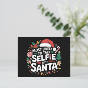 Most Likely To Take Selfie With Santa Family Xmas Holiday Postcard