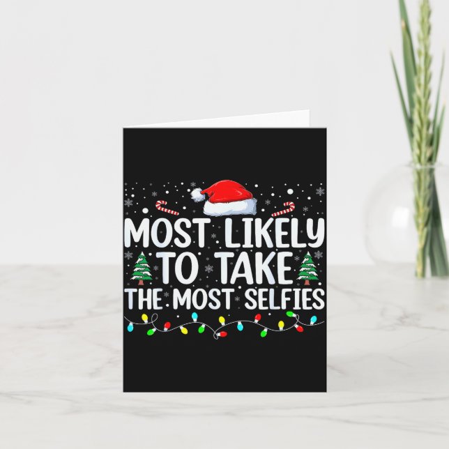Most Likely To Take The Most Selfies Christmas Tre Card (Front)