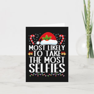 Most likely to take the most selfies family christ card