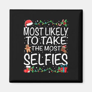 Most Likely To Take The Most Selfies Family Christ Magnet