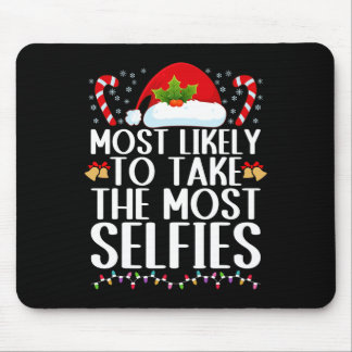 Most Likely To Take The Most Selfies Family Christ Mouse Pad