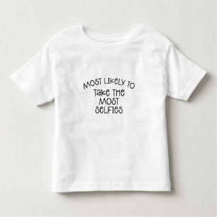 Most Likely to Take the Most Selfies T-Shirt