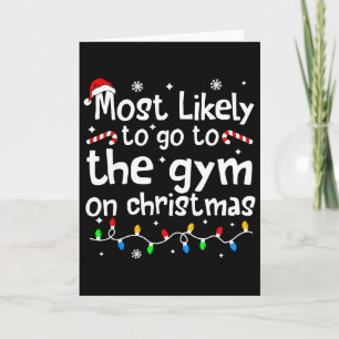 Most Likely To The Gym On Christmas Workout Matchi Card